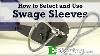 How To Select And Use Swage Sleeves