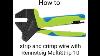 How To Use The Rennsteig Multistrip 10 And Pew 12 Crimp Tool