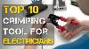 Top 10 Best Crimping Tools For Electrician