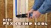 Top 5 Best Pex Crimp Tools Review For All Budgets